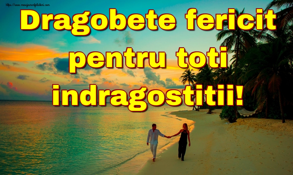 Felicitari de Dragobete - Dragobete fericit pentru toti indragostitii! - mesajeurarifelicitari.com