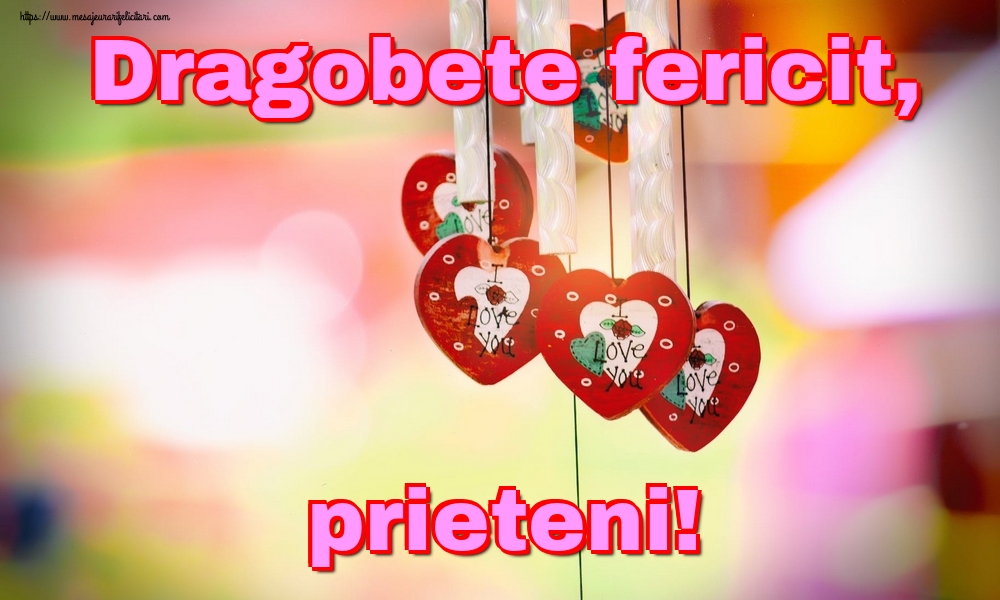 Dragobete fericit, prieteni!