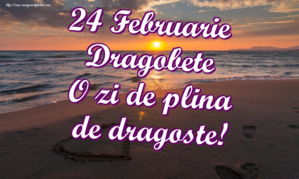 24 Februarie Dragobete O zi de plina de dragoste!