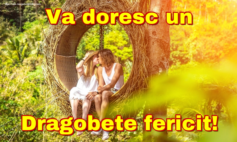 Va doresc un Dragobete fericit!