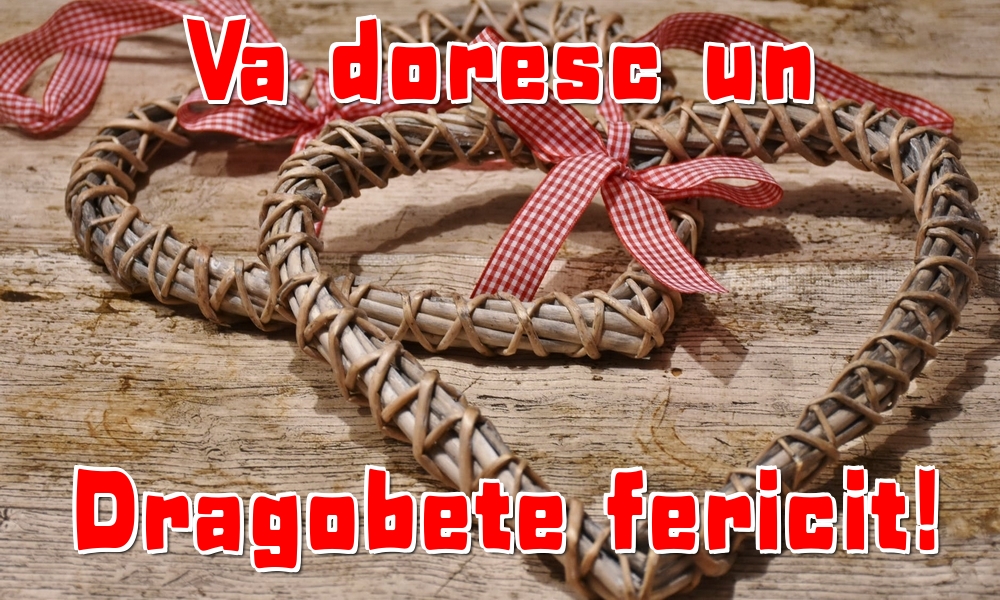 Felicitari de Dragobete - Va doresc un Dragobete fericit! - mesajeurarifelicitari.com