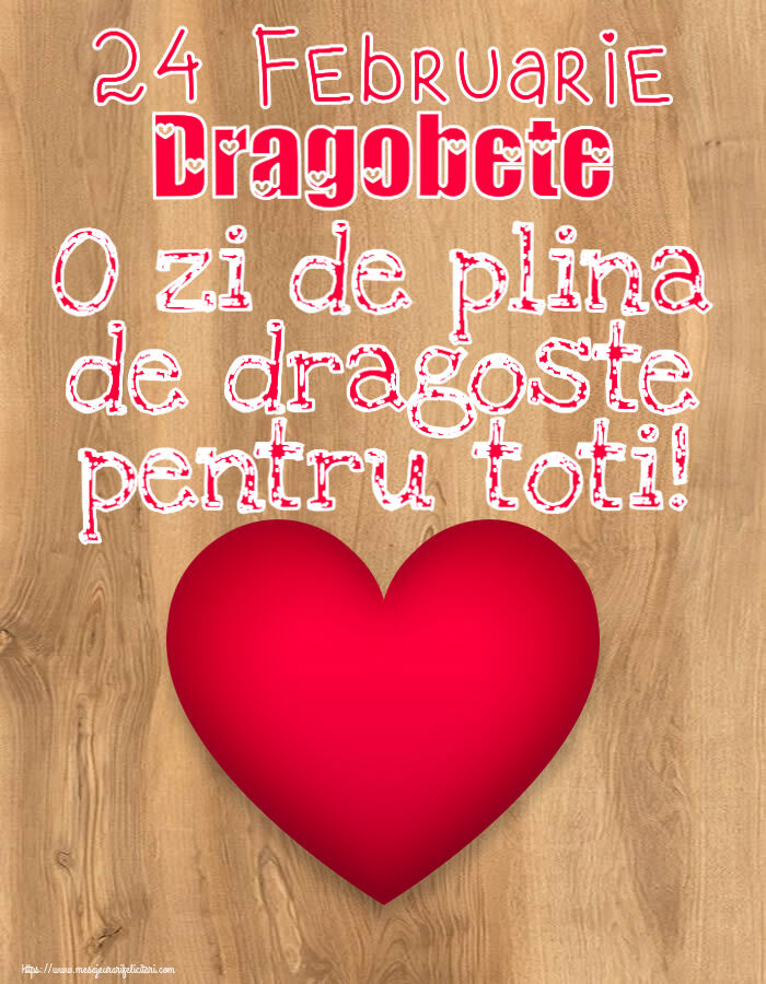 Dragobete 24 Februarie Dragobete O zi de plina de dragoste pentru toti! ~ inima rosie