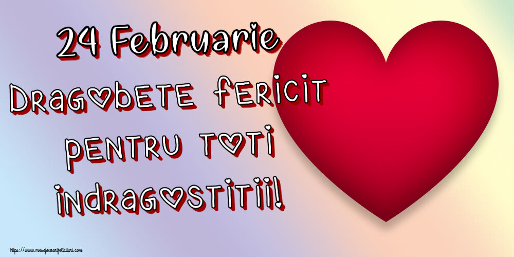 Dragobete 24 Februarie Dragobete fericit pentru toti indragostitii! ~ inima rosie