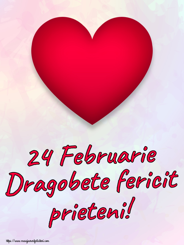 Dragobete 24 Februarie Dragobete fericit prieteni! ~ inima rosie