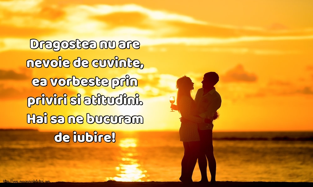 Hai sa ne bucuram de iubire!