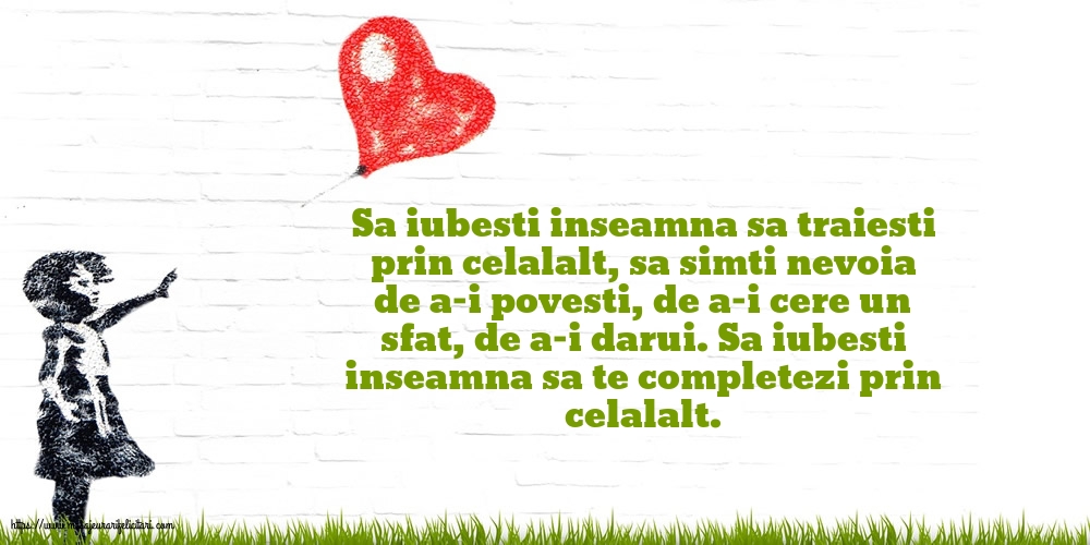 Sa iubesti inseamna...