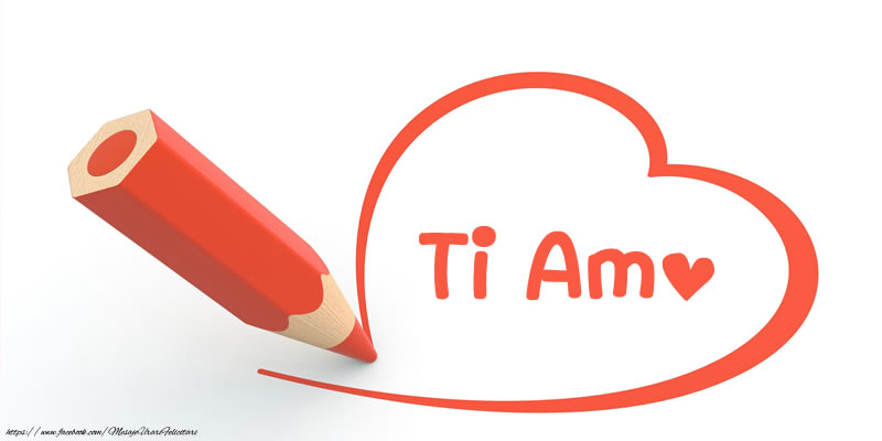 Felicitari de dragoste in Italiana - Ti Amo