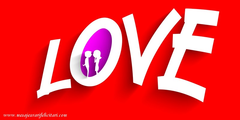 Felicitari de dragoste in Engleza - Love