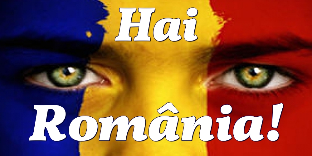Hai România!