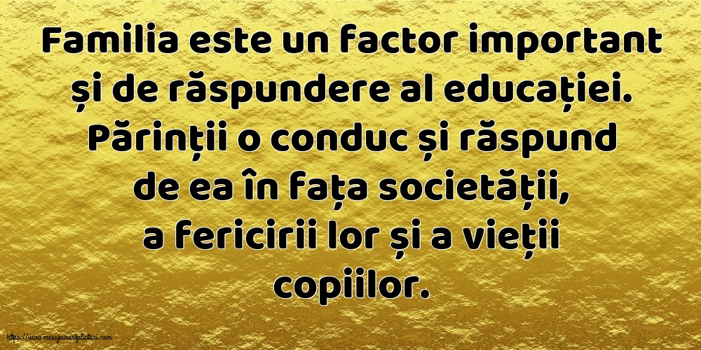 Familie Familia este un factor important și de răspundere al educației