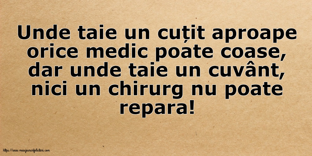 Unde taie un cuțit aproape orice medic poate coase