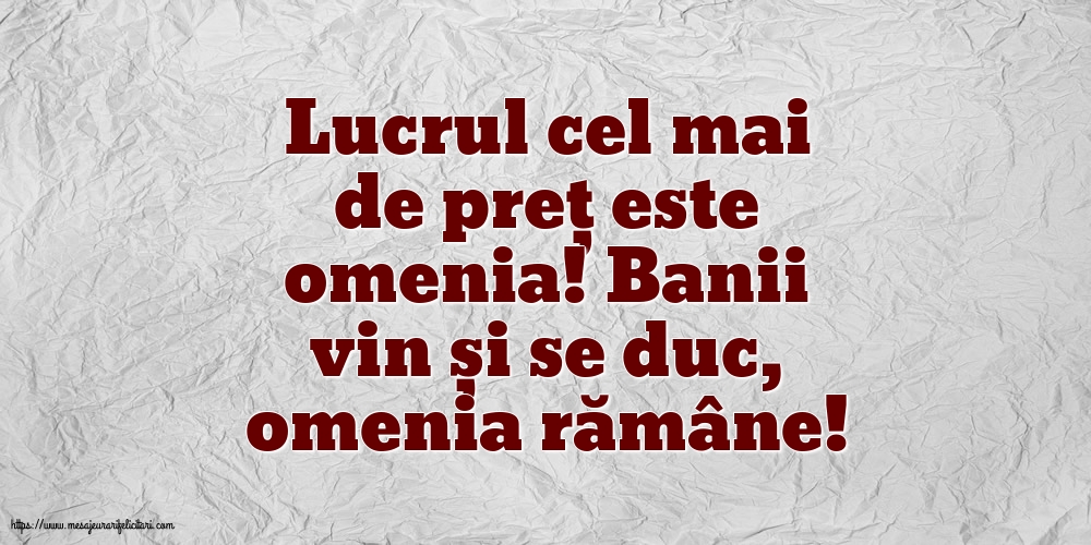 Familie Lucrul cel mai de preț este omenia