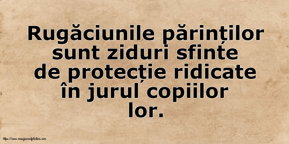 Familie Rugăciunile părinților sunt ziduri sfinte