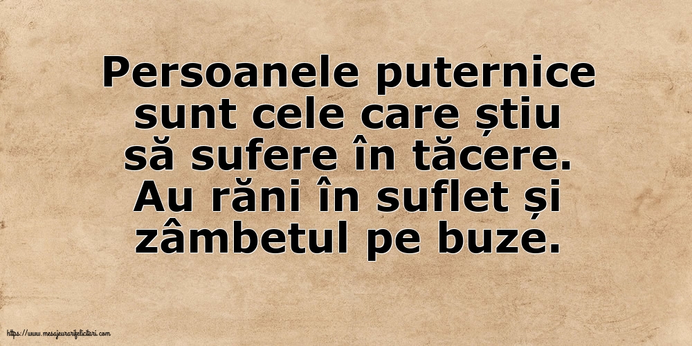 Familie Persoanele puternice sunt cele care știu să sufere în tăcere