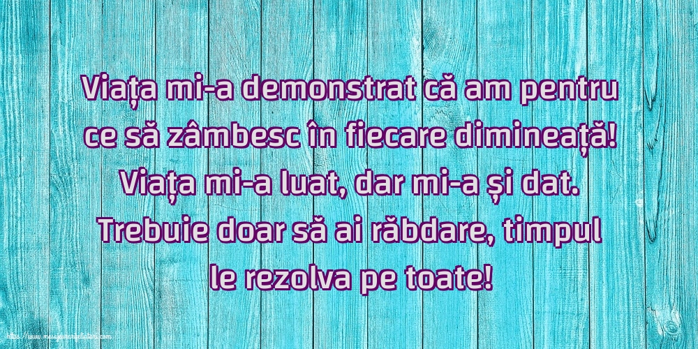 Familie Viața mi-a demonstrat că am pentru ce să zâmbesc