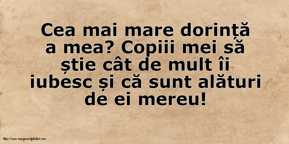 Familie Cea mai mare dorință a mea