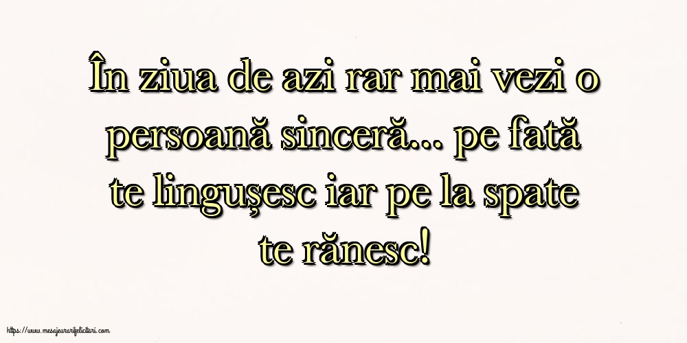 Familie În ziua de azi rar mai vezi o persoană sinceră