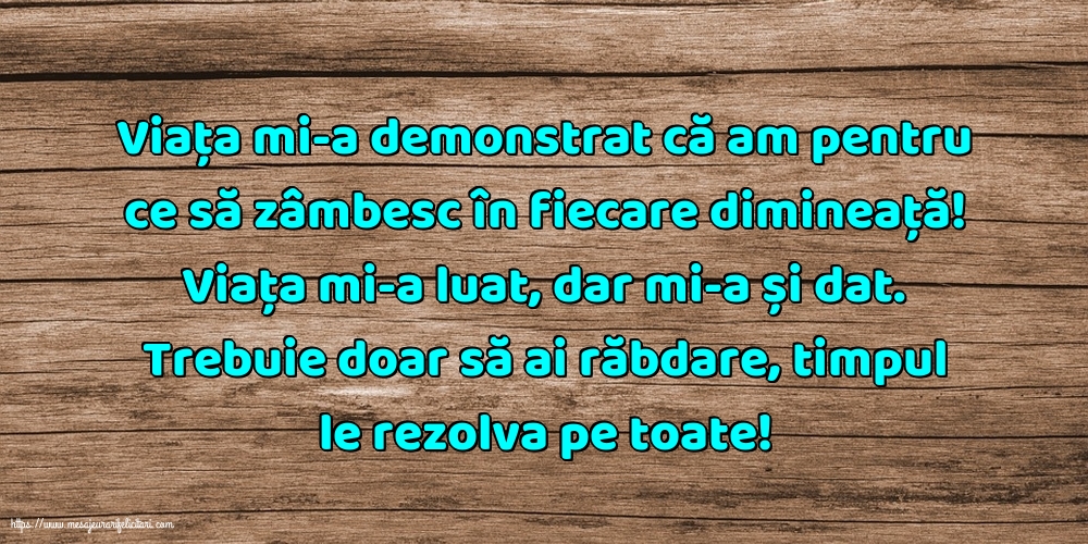 Familie Viața mi-a demonstrat că am pentru ce să zâmbesc