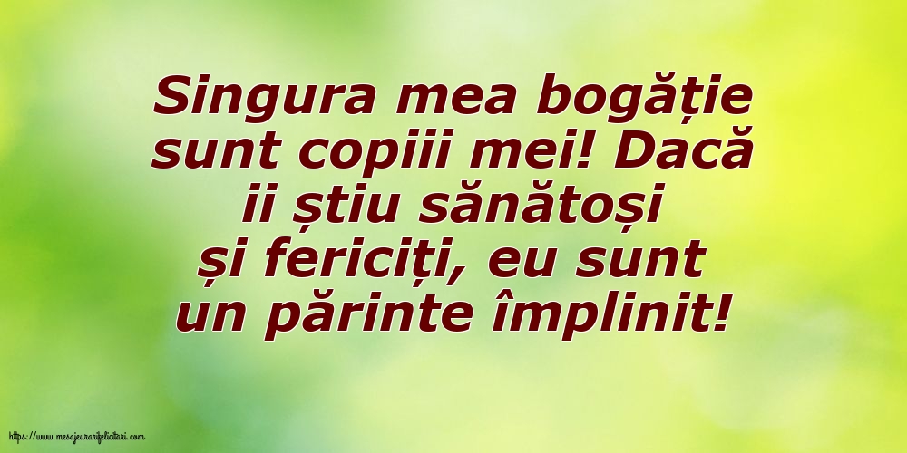 Familie Singura mea bogăție sunt copiii mei