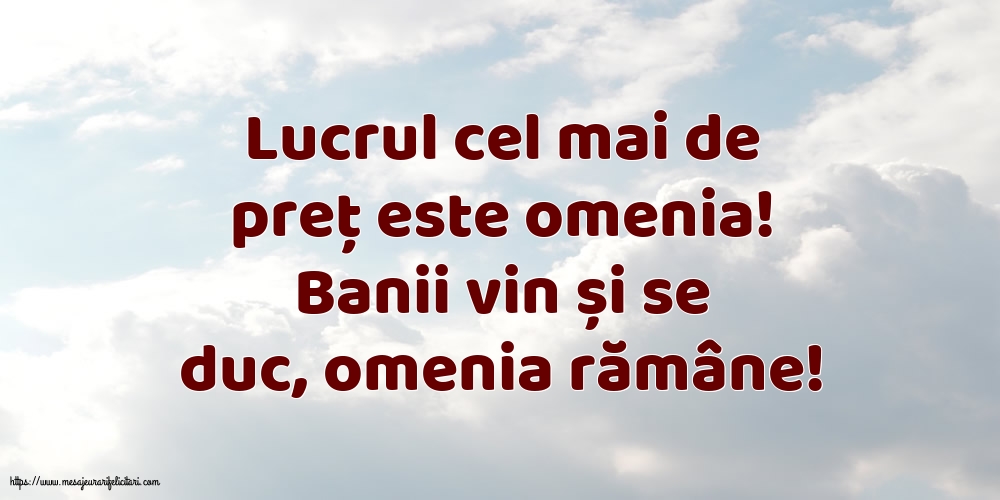 Familie Lucrul cel mai de preț este omenia