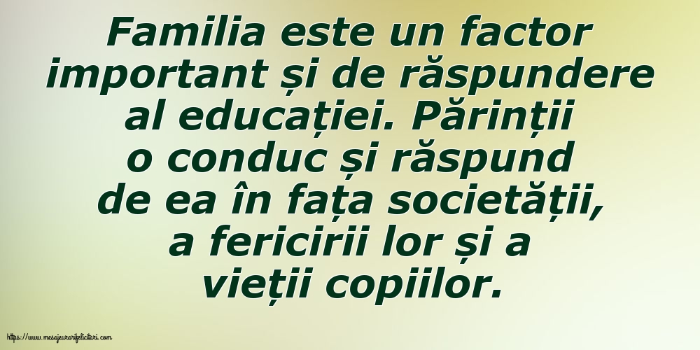 Familie Familia este un factor important și de răspundere al educației
