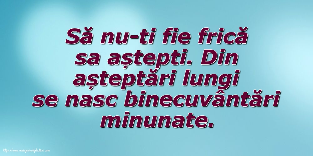 Familie Să nu-ti fie frică sa aștepti
