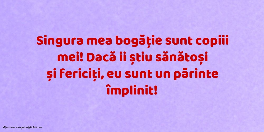 Familie Singura mea bogăție sunt copiii mei