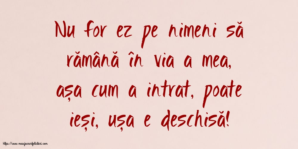 Familie Nu forțez pe nimeni să rămână în viața mea