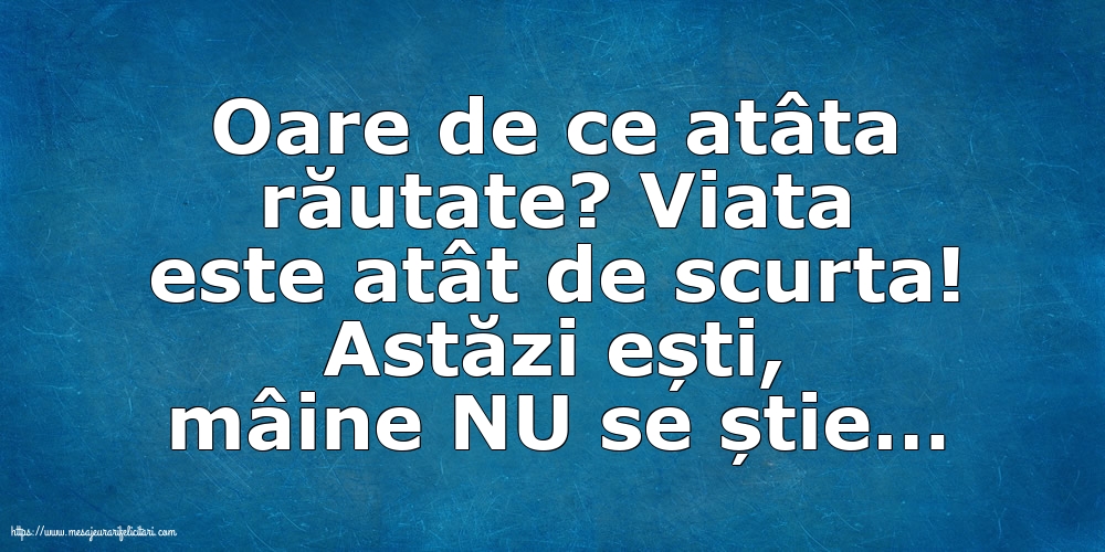 Familie Oare de ce atâta răutate?