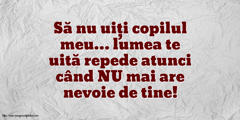 Familie Să nu uiți copilul meu