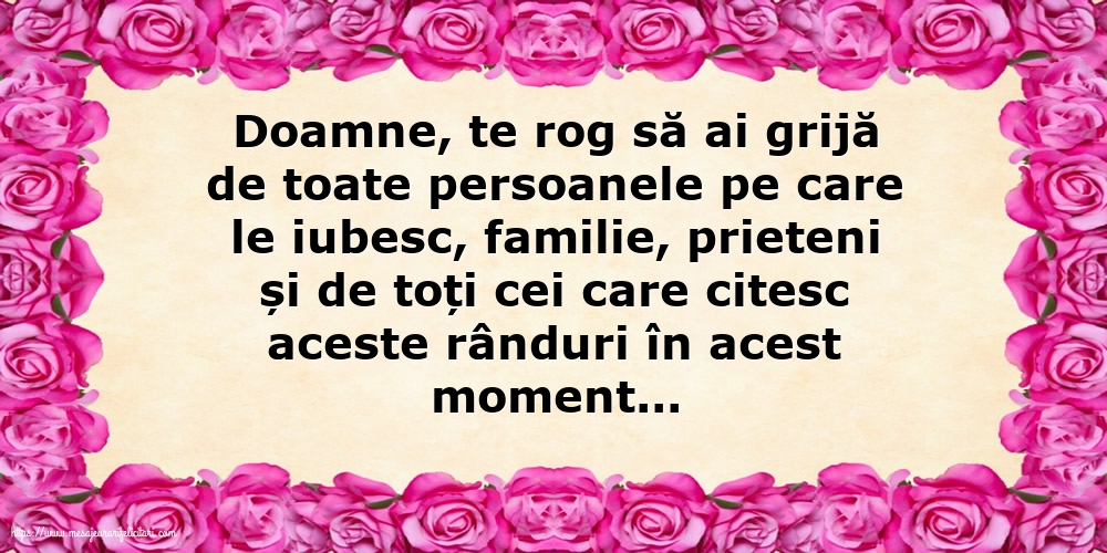 Familie Doamne, te rog să ai grijă de toate persoanele pe care le iubesc