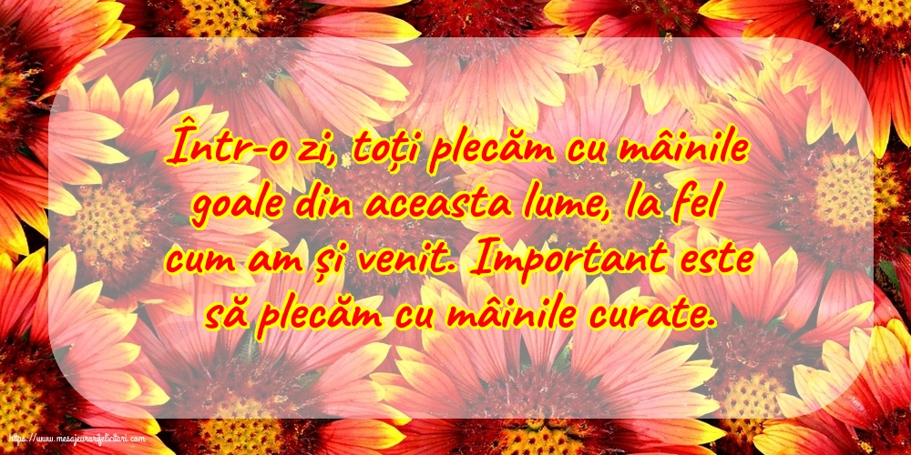 Familie Important este să plecăm cu mâinile curate