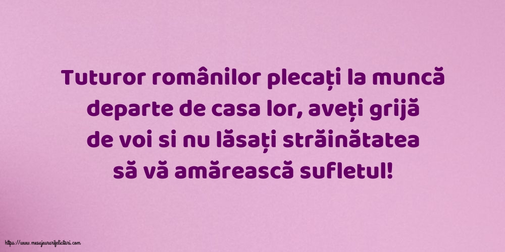 Imagini despre Familie - Tuturor românilor plecați la muncă - mesajeurarifelicitari.com