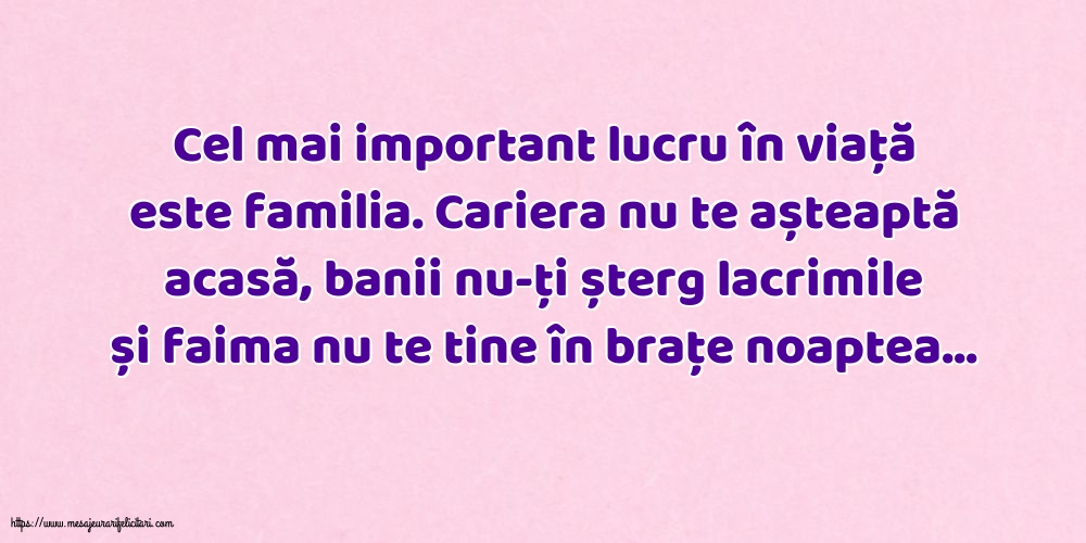 Familie Cel mal important lucru în viață este familia
