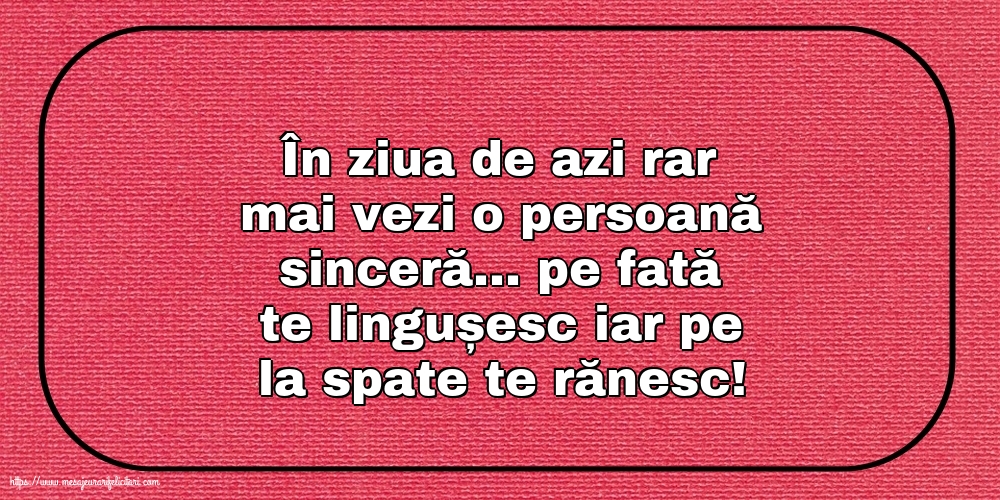 Familie În ziua de azi rar mai vezi o persoană sinceră