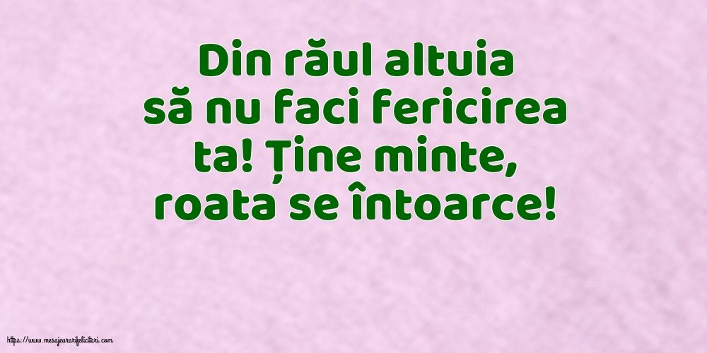 Familie Din răul altuia să nu faci fericirea ta!