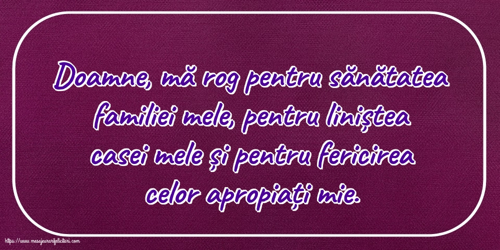 Familie Rugă pentru familie