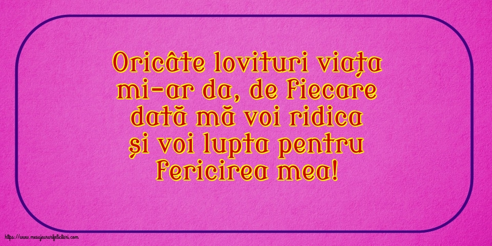 Familie Voi lupta pentru fericirea mea!