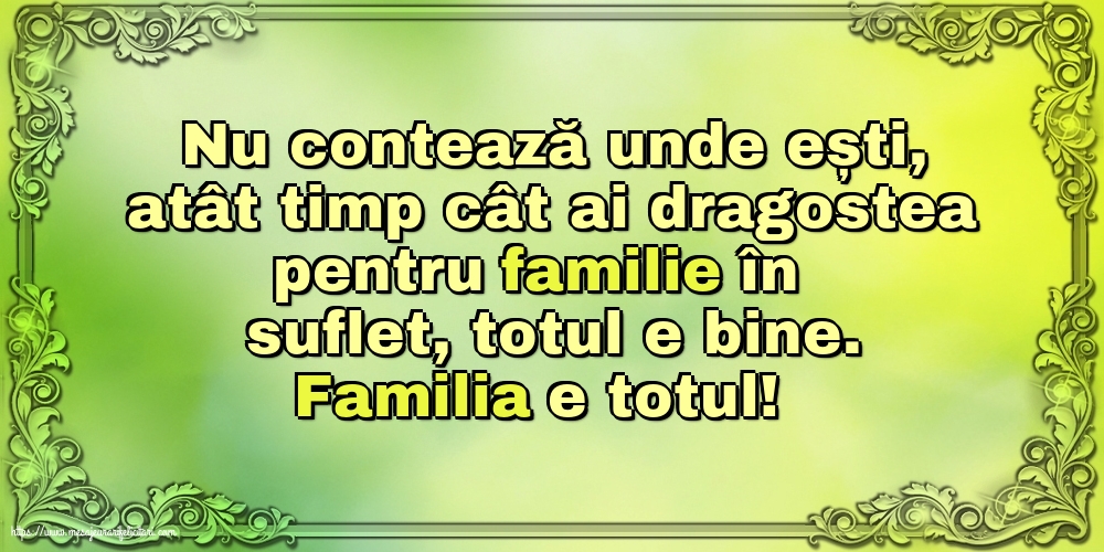 Familie Familia e totul!