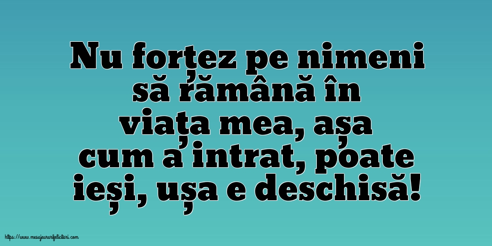 Familie Nu forțez pe nimeni să rămână în viața mea