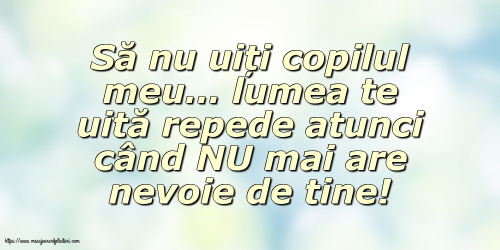 Familie Să nu uiți copilul meu