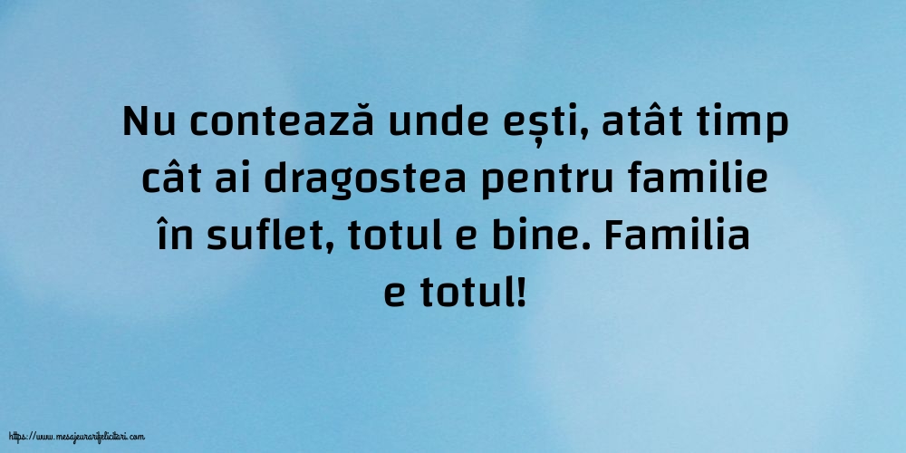 Familie Familia e totul!