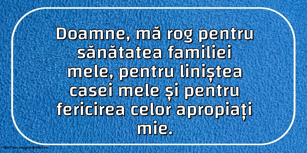 Familie Rugă pentru familie