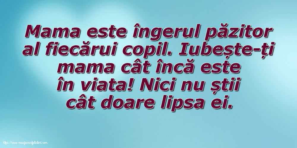 Familie Mama este îngerul păzitor al fiecărui copil