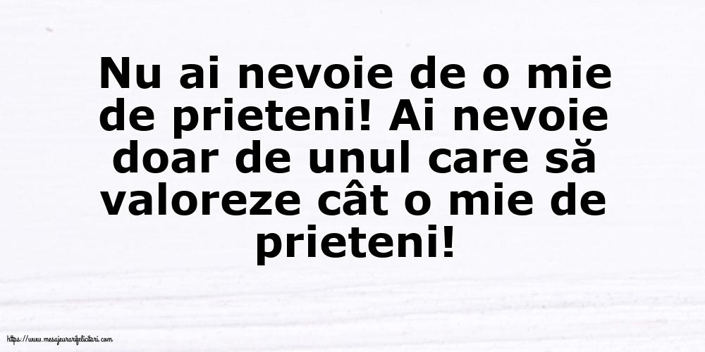 Familie Nu ai nevoie de o mie de prieteni!