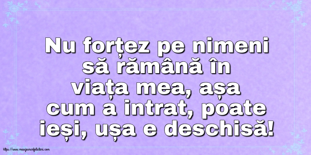 Familie Nu forțez pe nimeni să rămână în viața mea