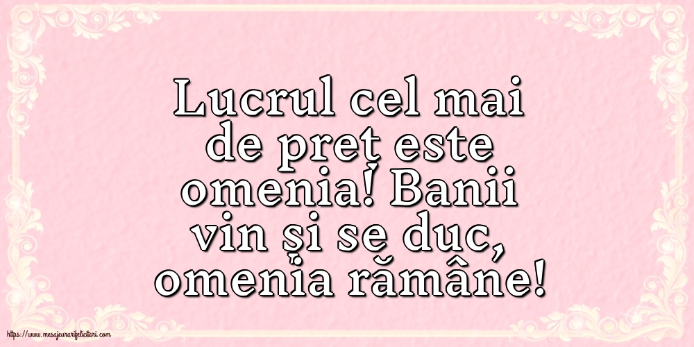 Familie Lucrul cel mai de preț este omenia