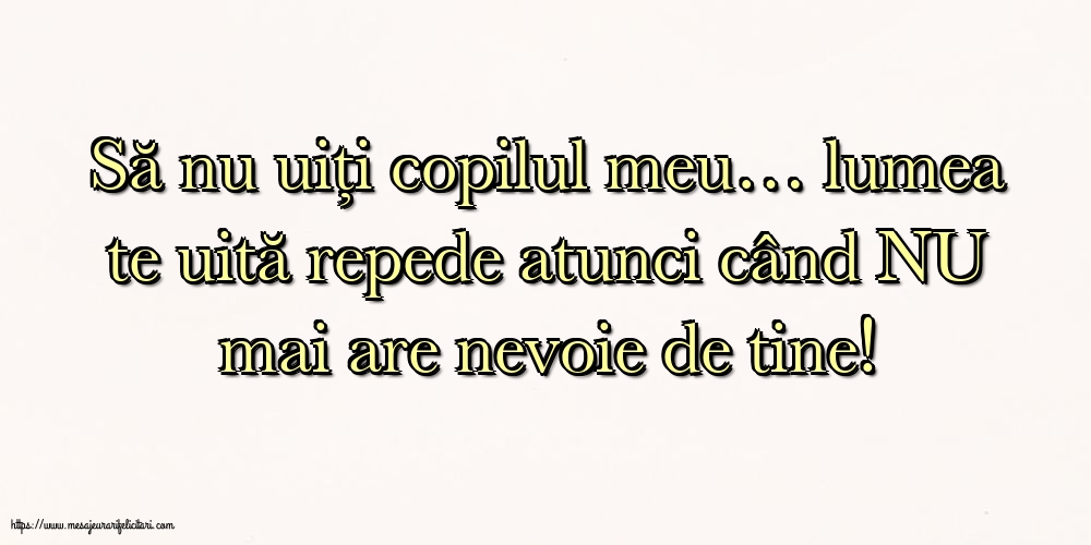 Familie Să nu uiți copilul meu