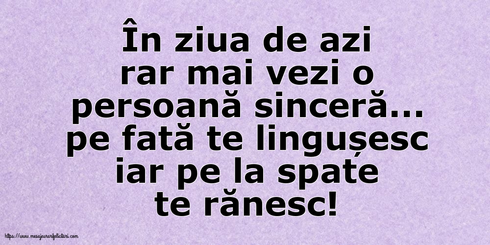 Familie În ziua de azi rar mai vezi o persoană sinceră
