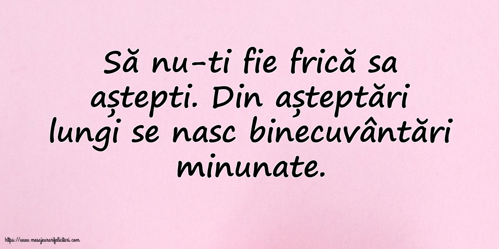 Familie Să nu-ti fie frică sa aștepti